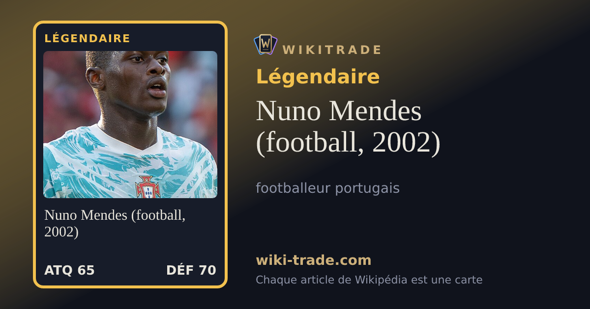 Nuno Mendes (football, 2002) — carte Légendaire