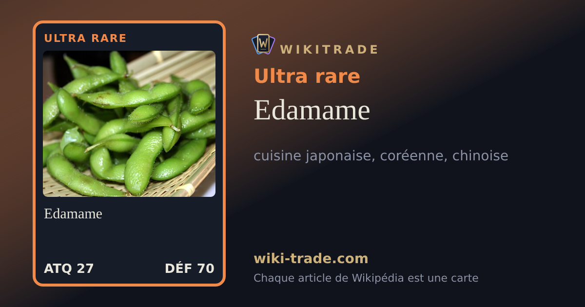 Edamame — carte Ultra rare