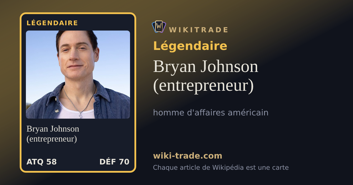 Bryan Johnson (entrepreneur) — carte Légendaire