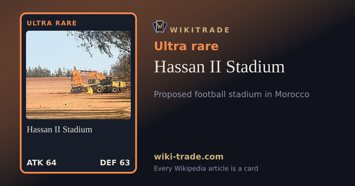 Hassan II Stadium — Ultra rare card