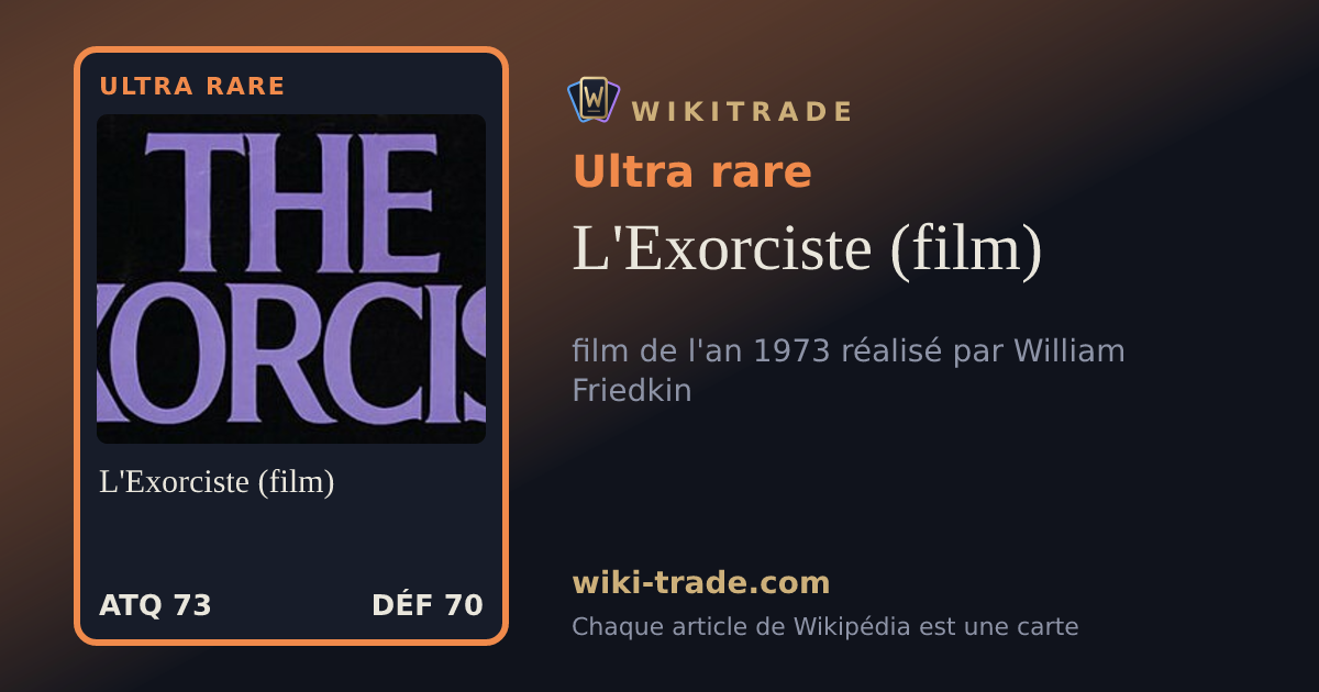 L'Exorciste (film) — carte Ultra rare
