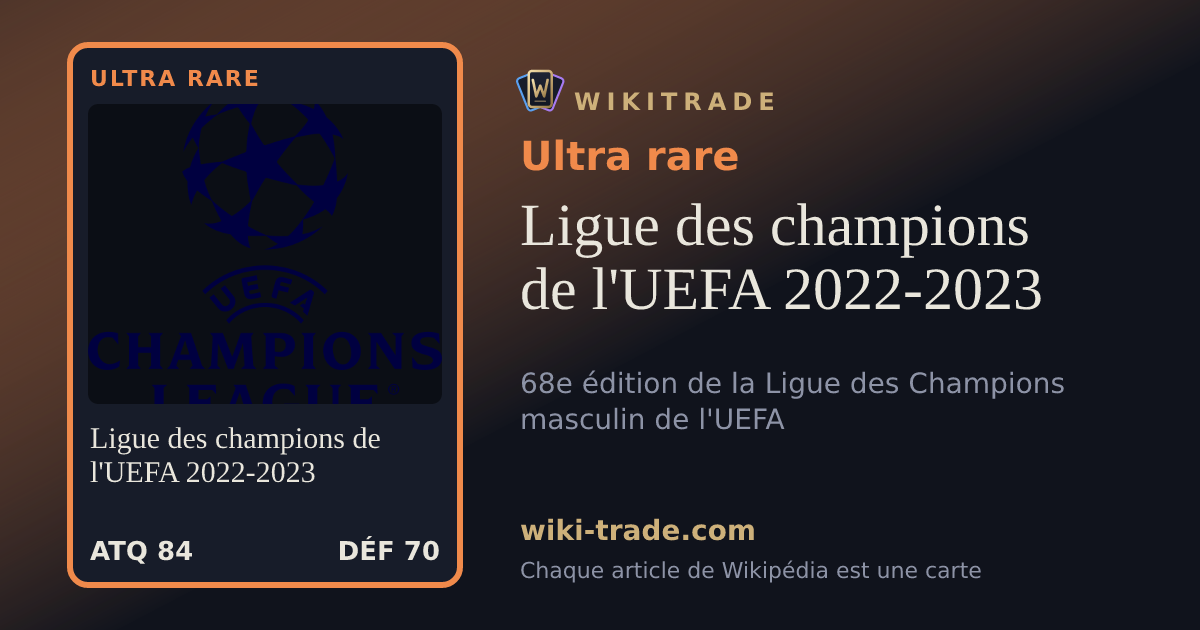 Ligue des champions de l'UEFA 2022-2023 — carte Ultra rare