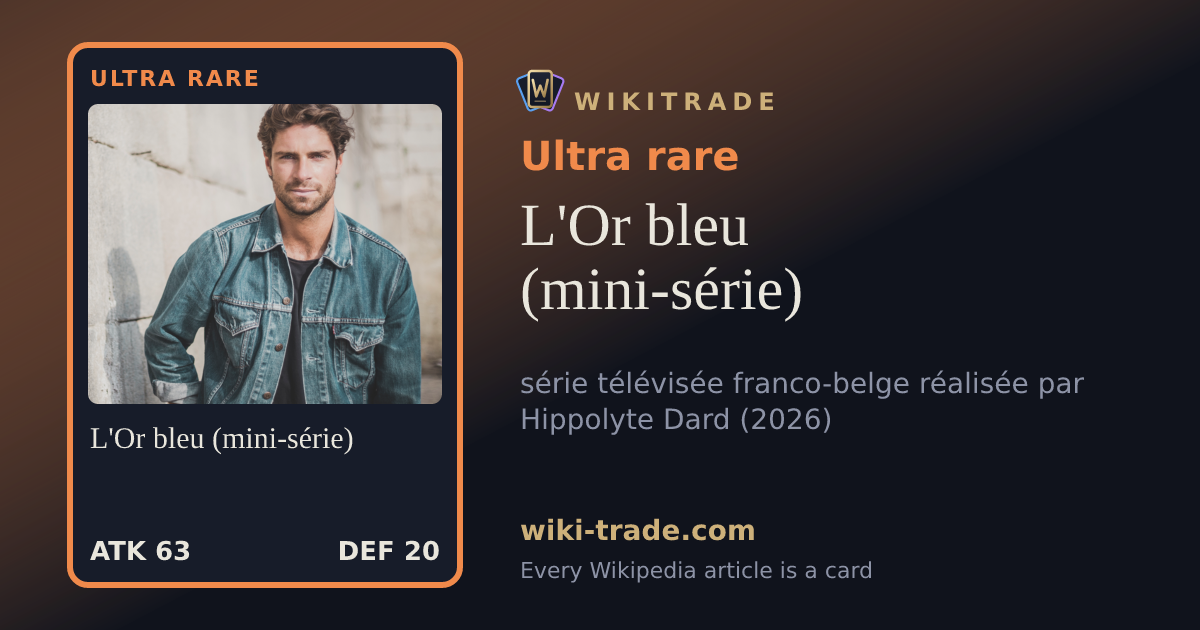L'Or bleu (mini-série) — Ultra rare card