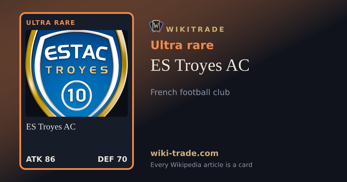 ES Troyes AC — Ultra rare card
