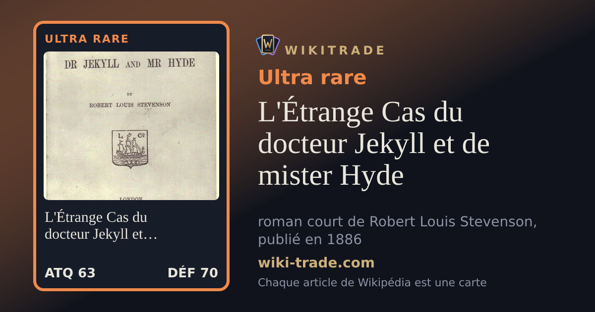 L'Étrange Cas du docteur Jekyll et de mister Hyde — carte Ultra rare