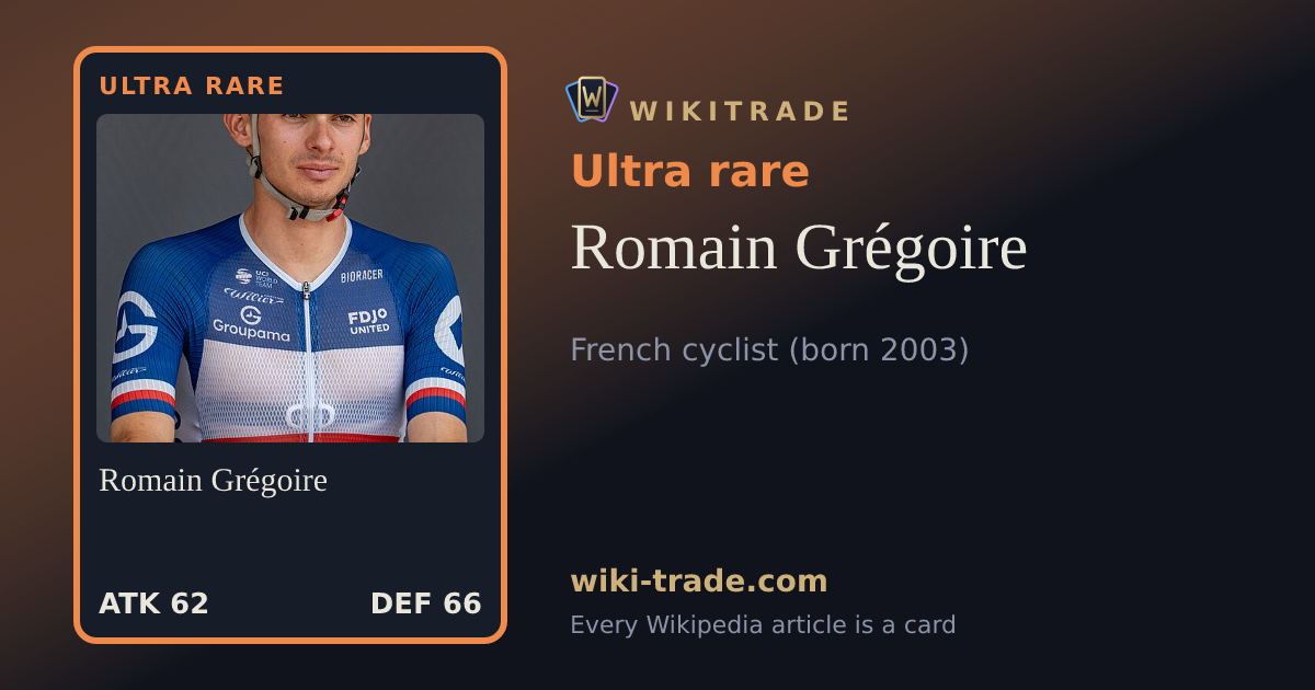 Romain Grégoire — Ultra rare card