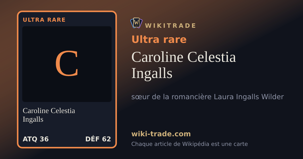 Caroline Celestia Ingalls — carte Ultra rare