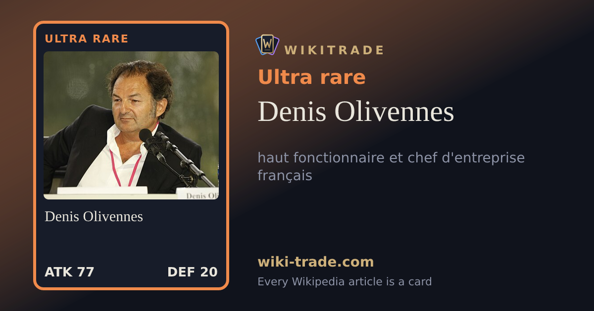 Denis Olivennes — Ultra rare card