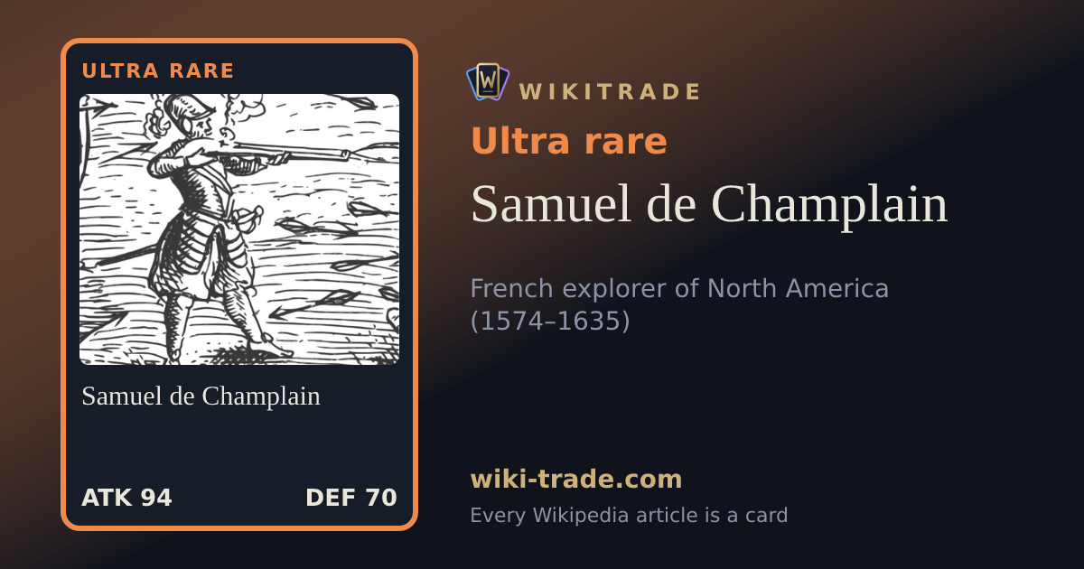 Samuel de Champlain — Ultra rare card