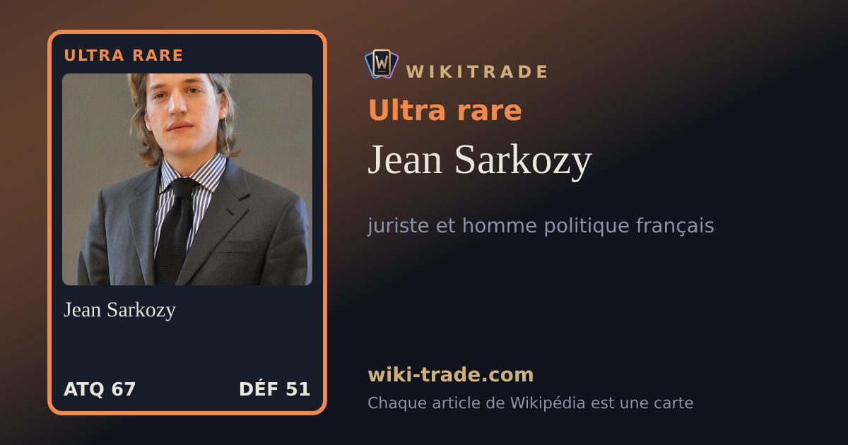 Jean Sarkozy — carte Ultra rare