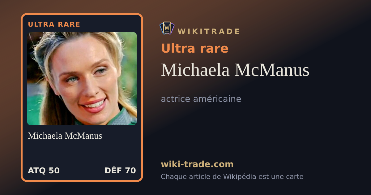 Michaela McManus — carte Ultra rare