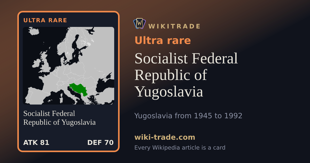 Socialist Federal Republic of Yugoslavia — Ultra rare card