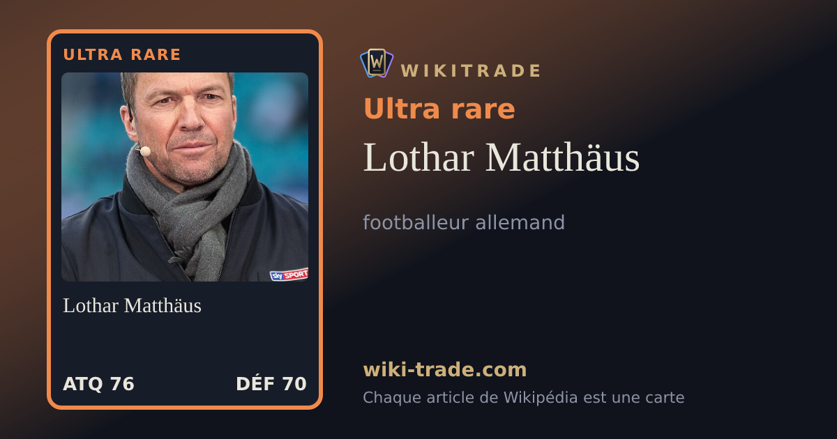 Lothar Matthäus — carte Ultra rare