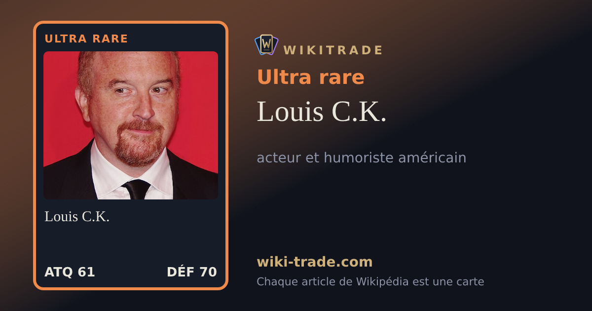 Louis C.K. — carte Ultra rare