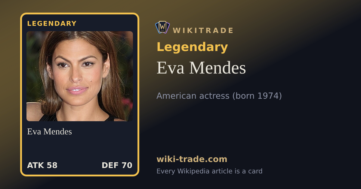 Eva Mendes — Legendary card