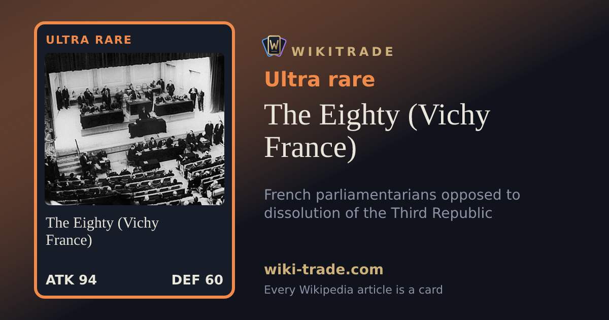 The Eighty (Vichy France) — Ultra rare card