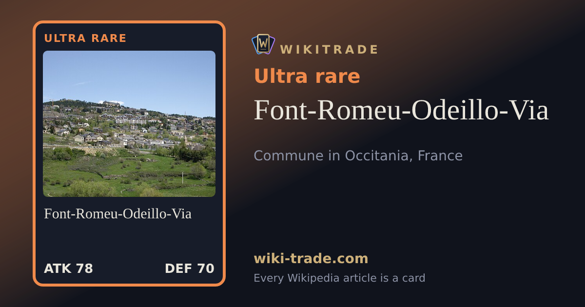 Font-Romeu-Odeillo-Via — Ultra rare card