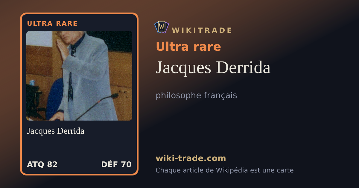 Jacques Derrida — carte Ultra rare