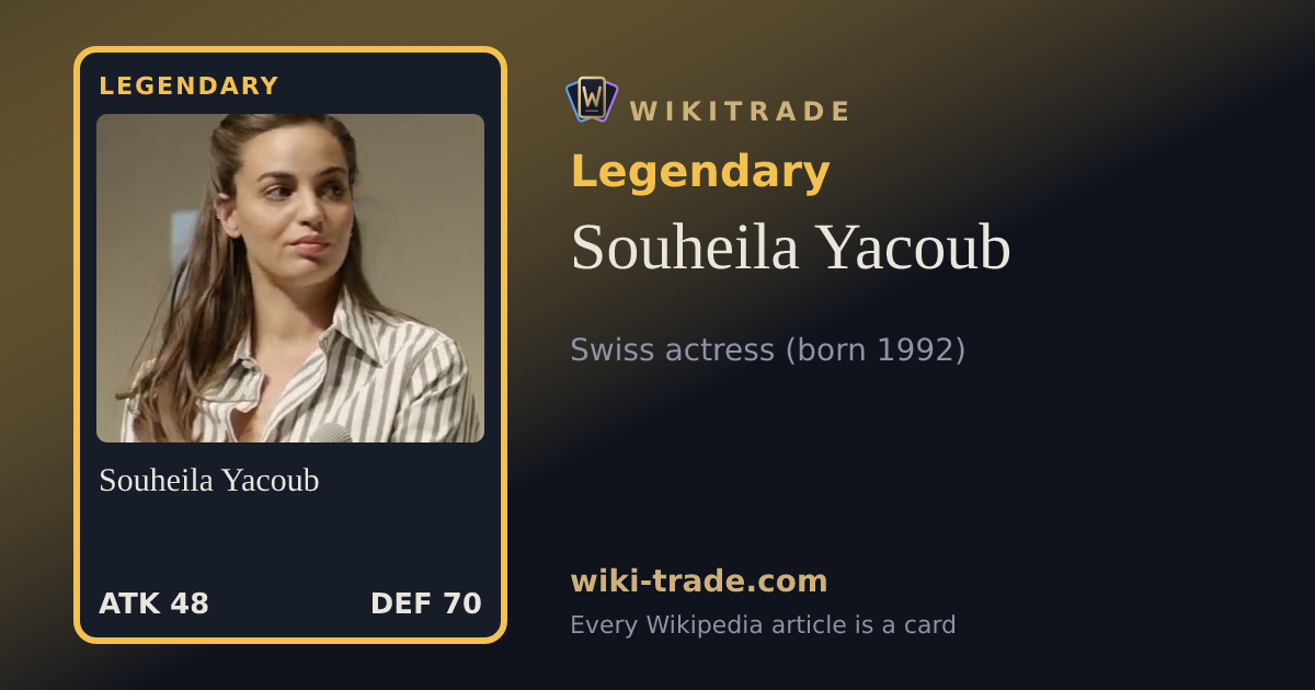 Souheila Yacoub — Legendary card