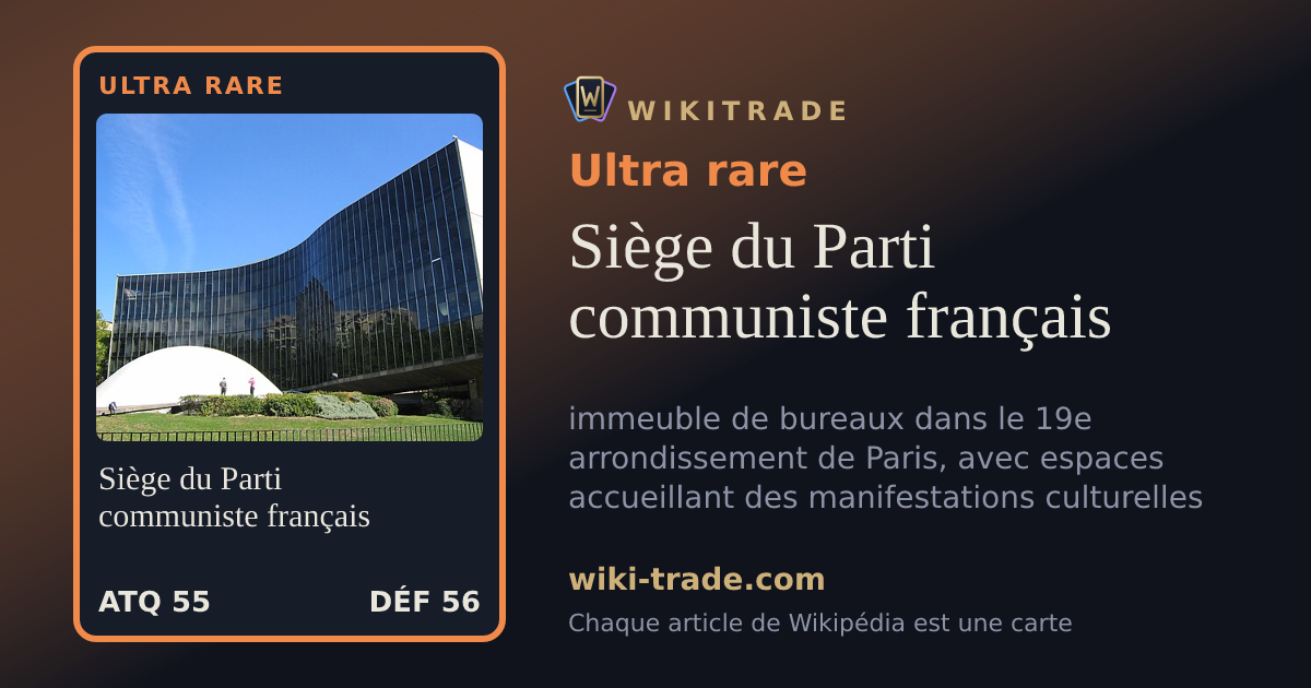 Siège du Parti communiste français — carte Ultra rare