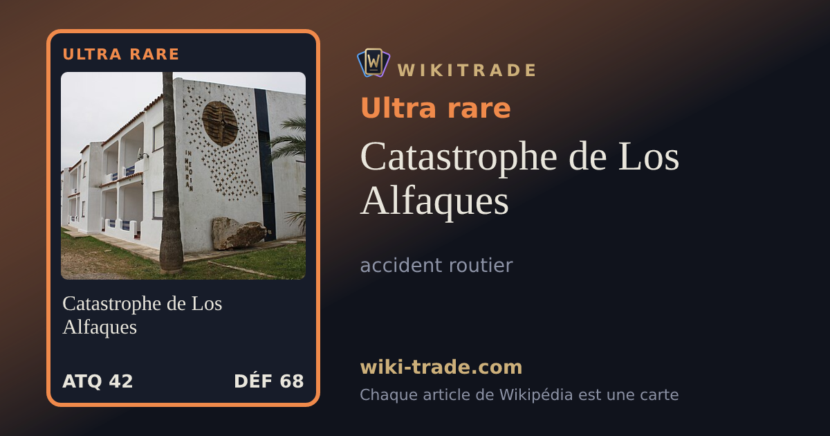 Catastrophe de Los Alfaques — carte Ultra rare