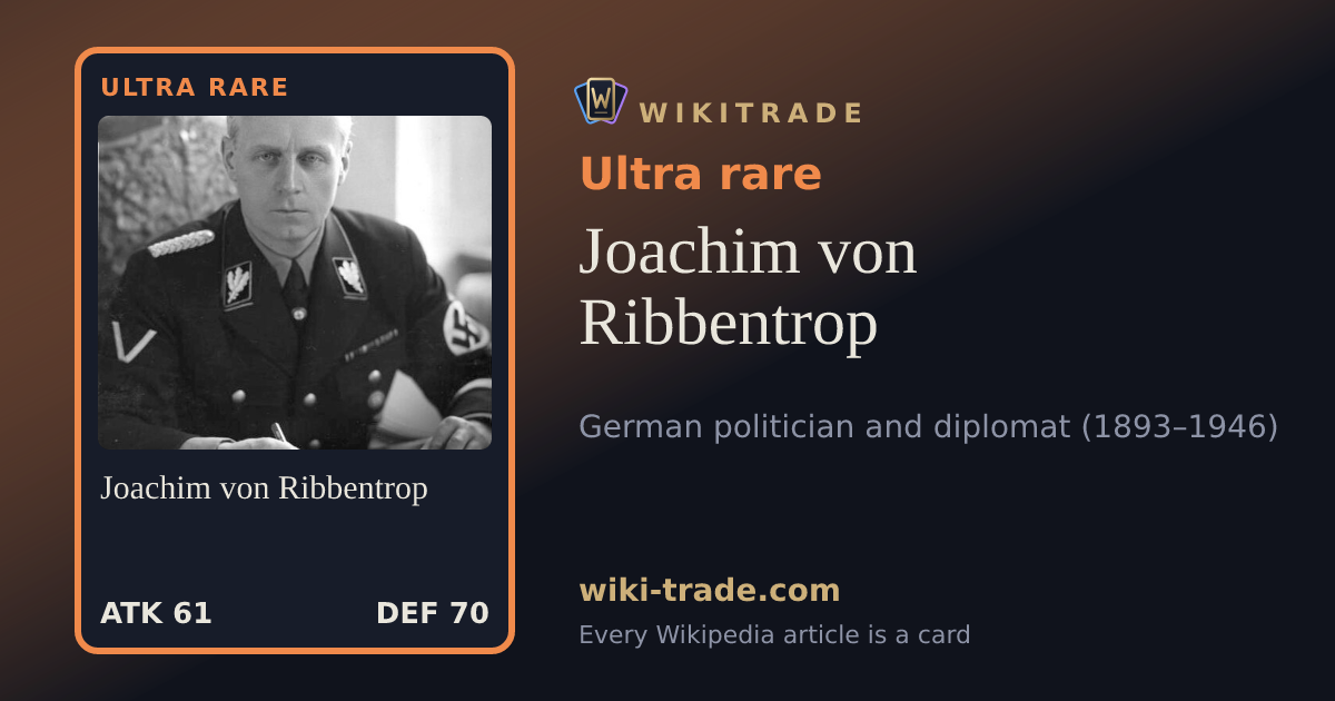 Joachim von Ribbentrop — Ultra rare card