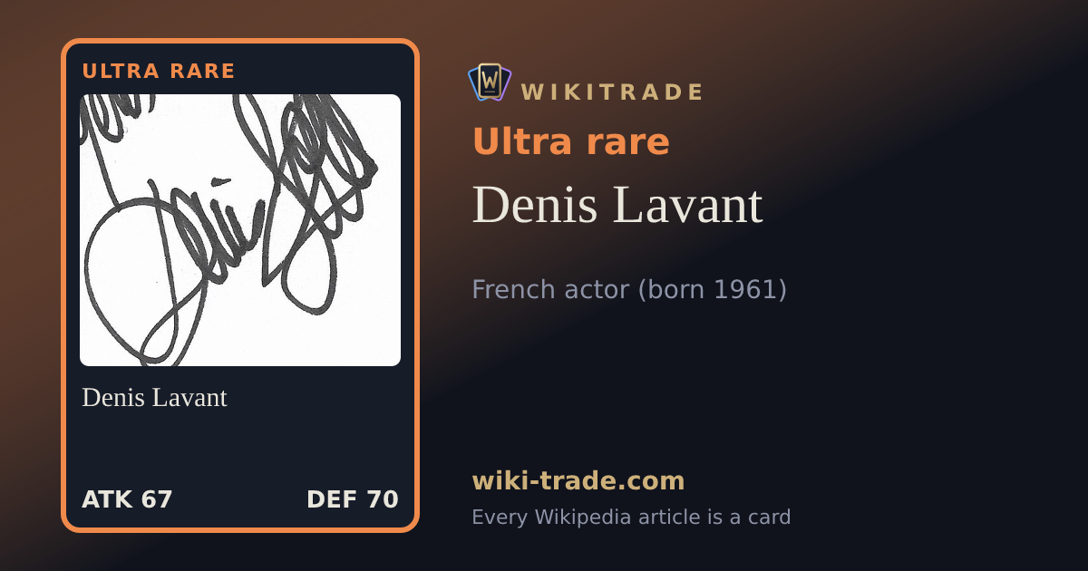 Denis Lavant — Ultra rare card