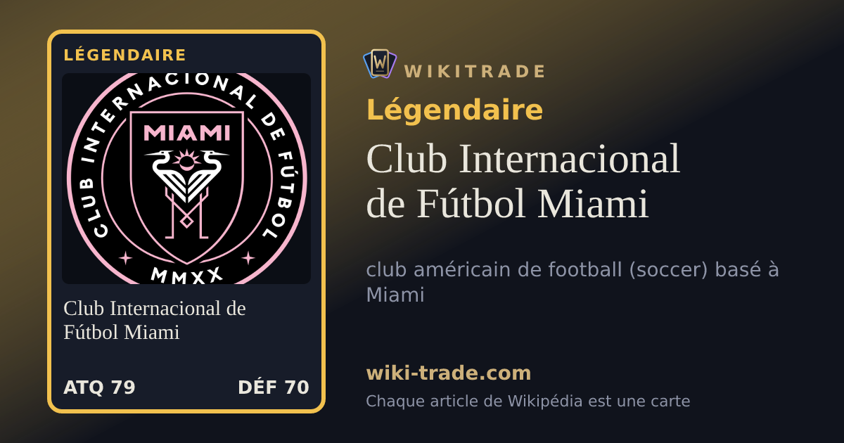 Club Internacional de Fútbol Miami — carte Légendaire