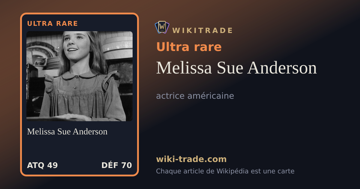 Melissa Sue Anderson — carte Ultra rare