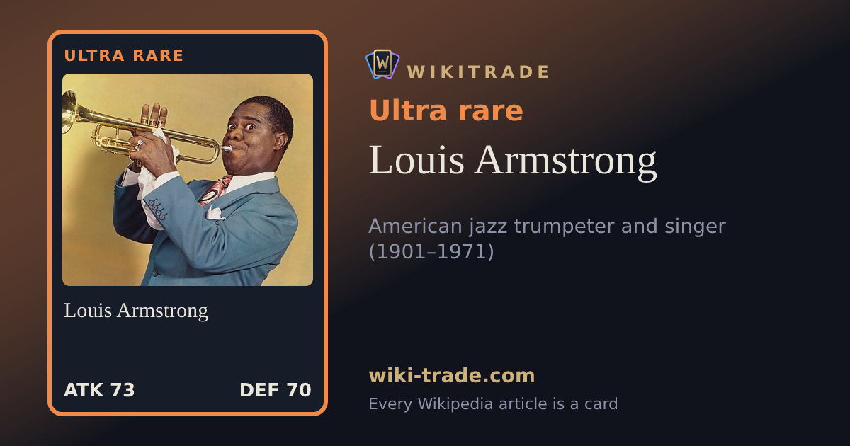 Louis Armstrong — Ultra rare card