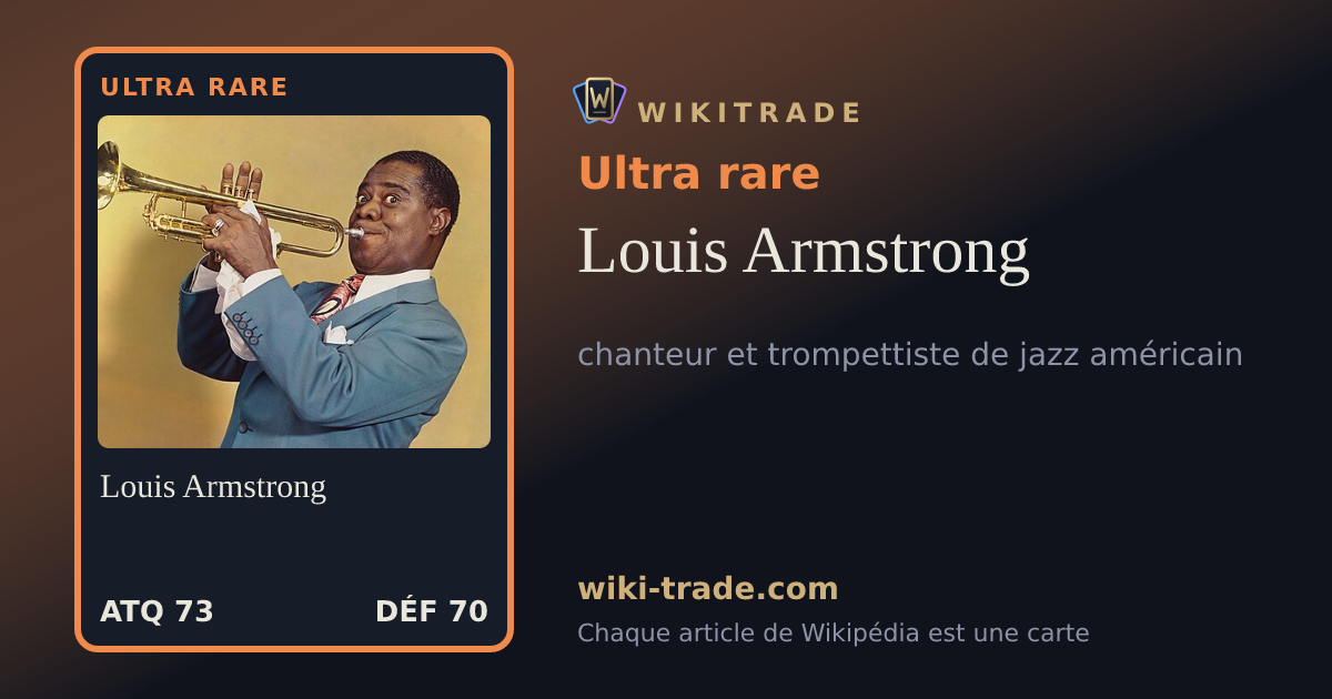Louis Armstrong — carte Ultra rare