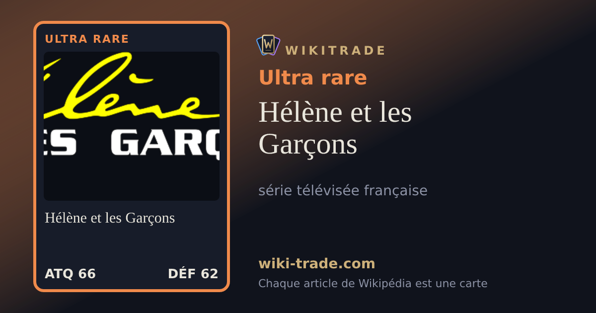 Hélène et les Garçons — carte Ultra rare