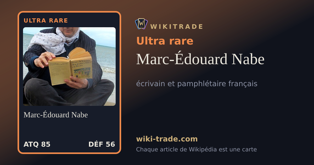 Marc-Édouard Nabe — carte Ultra rare
