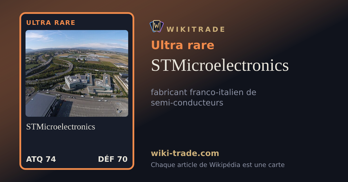STMicroelectronics — carte Ultra rare