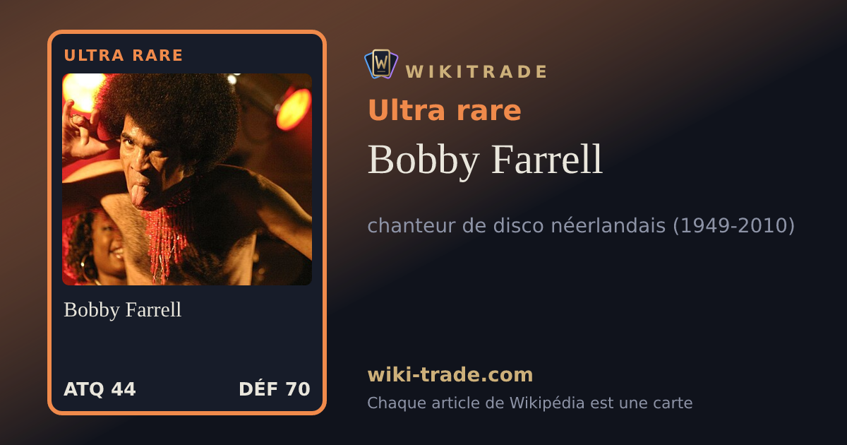 Bobby Farrell — carte Ultra rare
