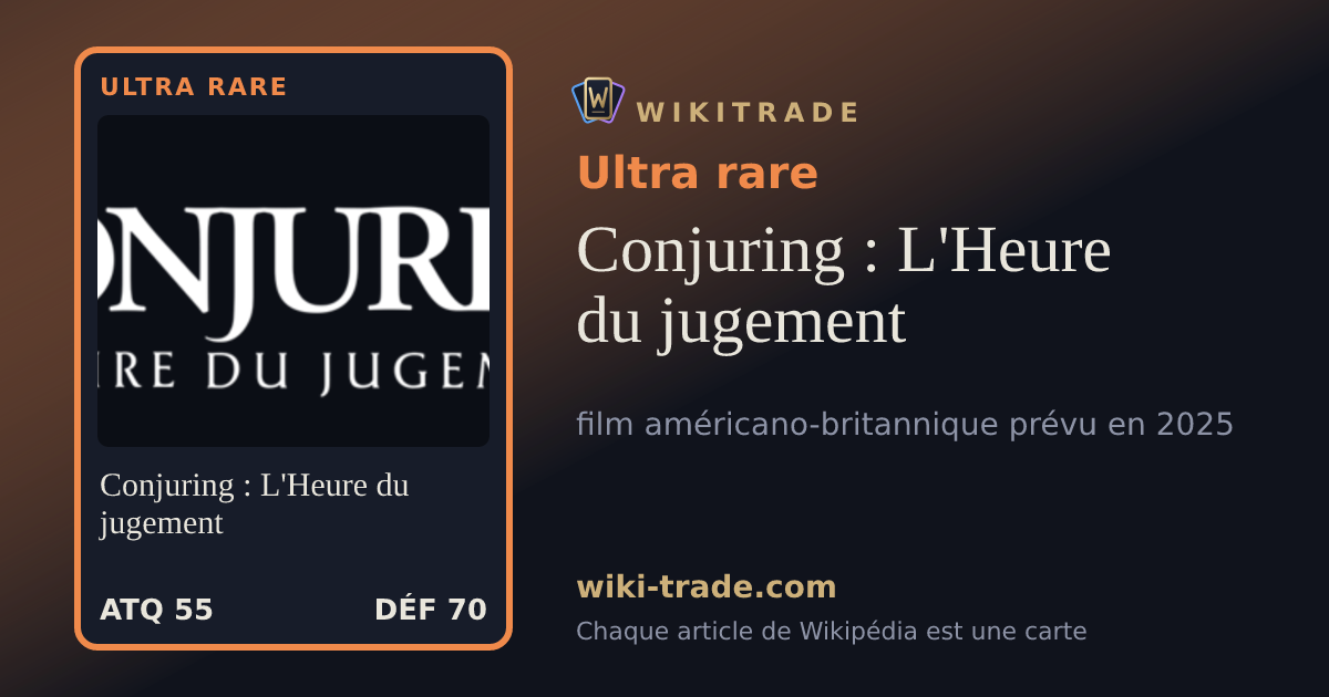 Conjuring : L'Heure du jugement — carte Ultra rare