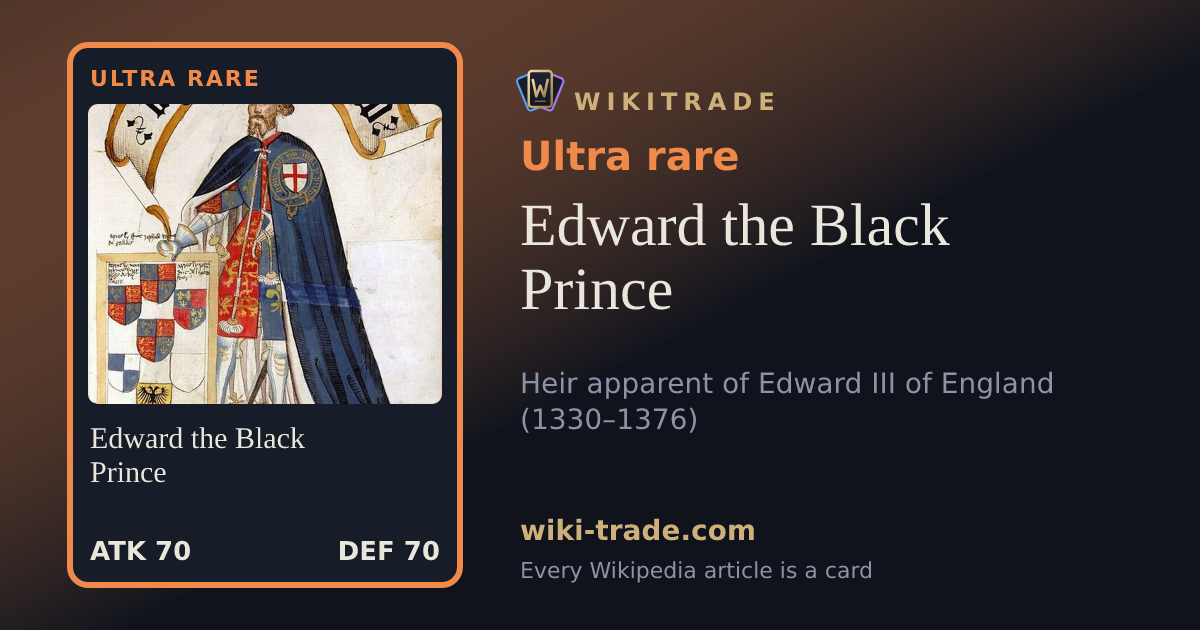 Edward the Black Prince — Ultra rare card
