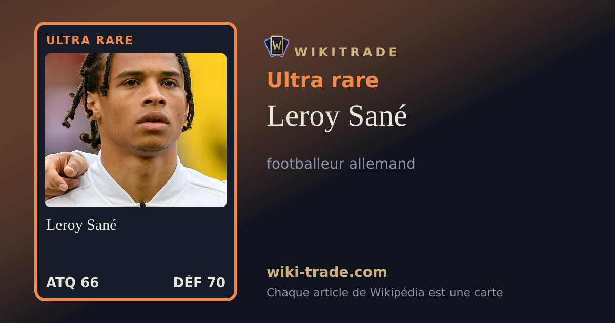 Leroy Sané — carte Ultra rare