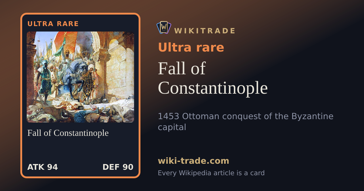 Fall of Constantinople — Ultra rare card