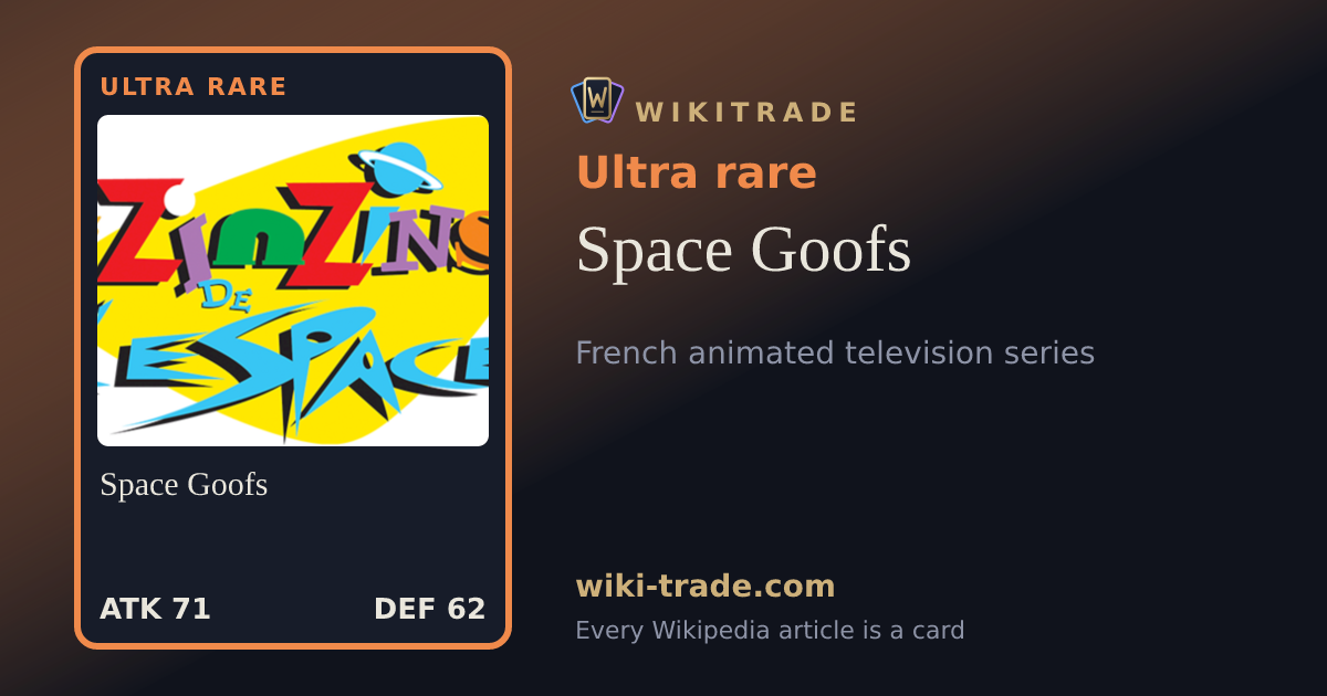Space Goofs — Ultra rare card