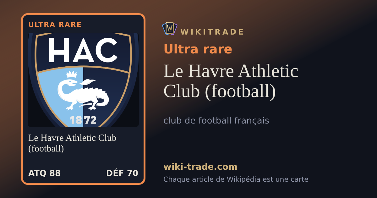 Le Havre Athletic Club (football) — carte Ultra rare