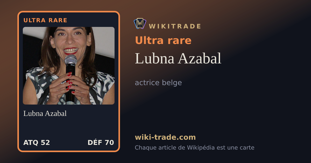 Lubna Azabal — carte Ultra rare