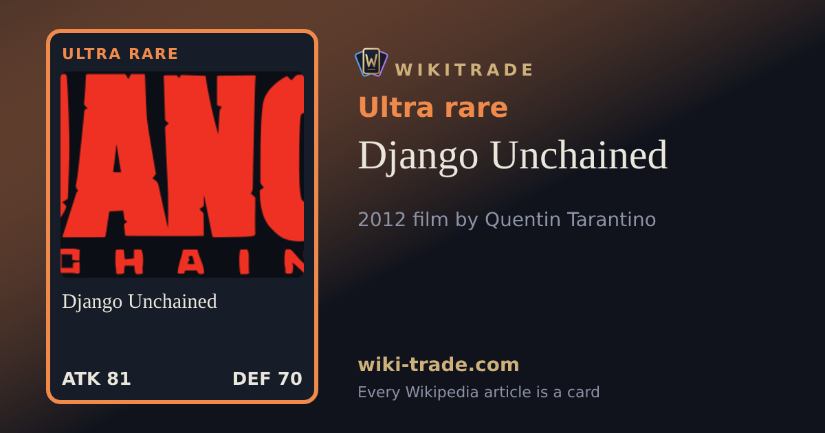 Django Unchained — Ultra rare card