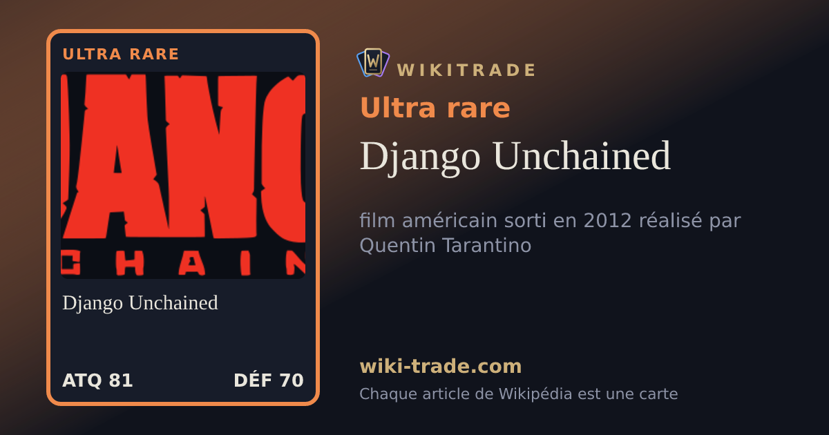Django Unchained — carte Ultra rare