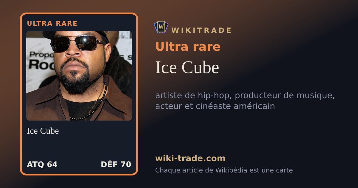 Ice Cube — carte Ultra rare