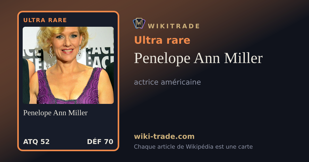 Penelope Ann Miller — carte Ultra rare