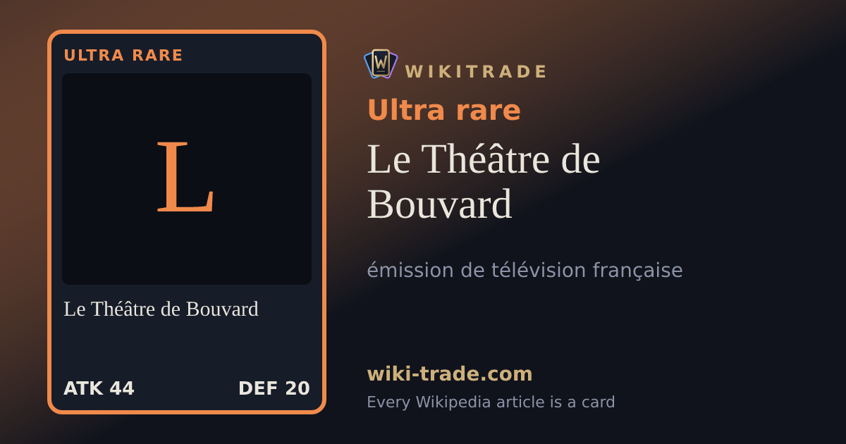 Le Théâtre de Bouvard — Ultra rare card