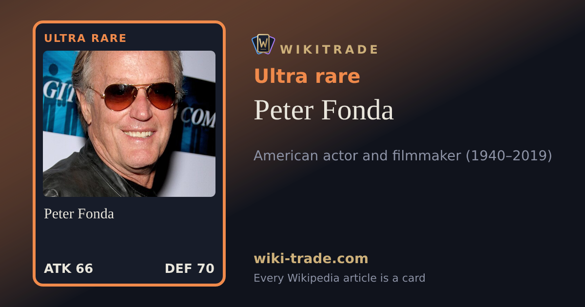 Peter Fonda — Ultra rare card