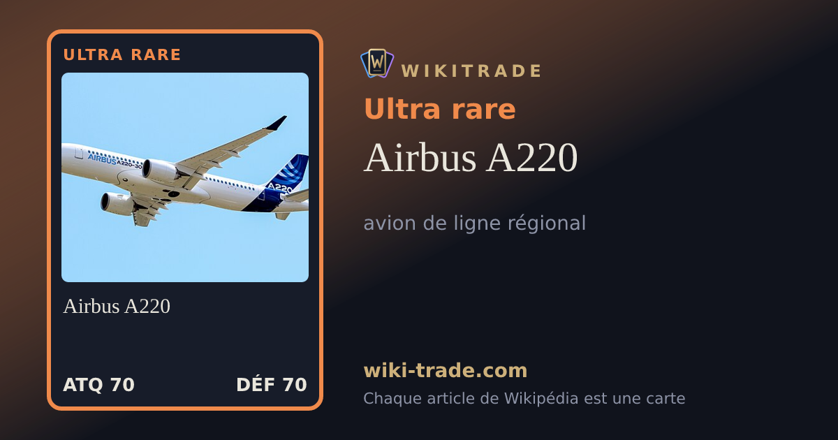 Airbus A220 — carte Ultra rare