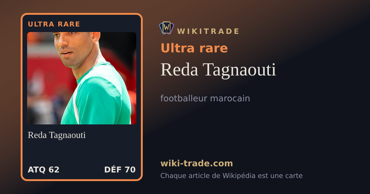 Reda Tagnaouti — carte Ultra rare